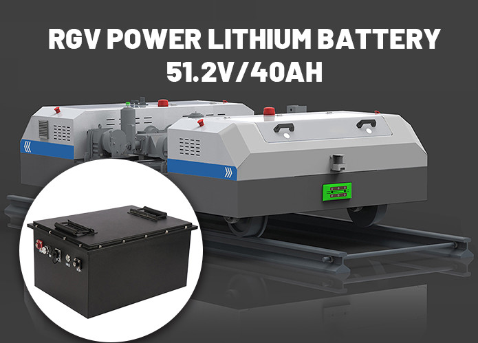 Laatste bedrijfscasus over 51.2V 40AH RGV-batterijontwerpschema